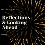 Reflections & Looking Ahead - PMI Industries